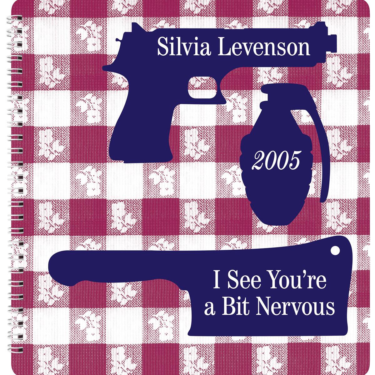 Silvia Levenson 2005: I See You're A Bit Nervous