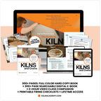 The Complete Tool Kit: Ultimate Guide to Kilns & Ovens Bullseye Glass Edition
